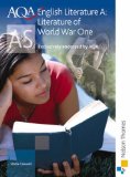 AQA A AS English Literature: Literature of World War One